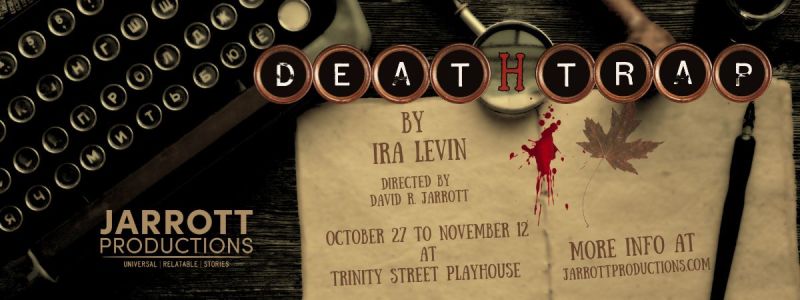 “Deathtrap” at Jarrott Productions